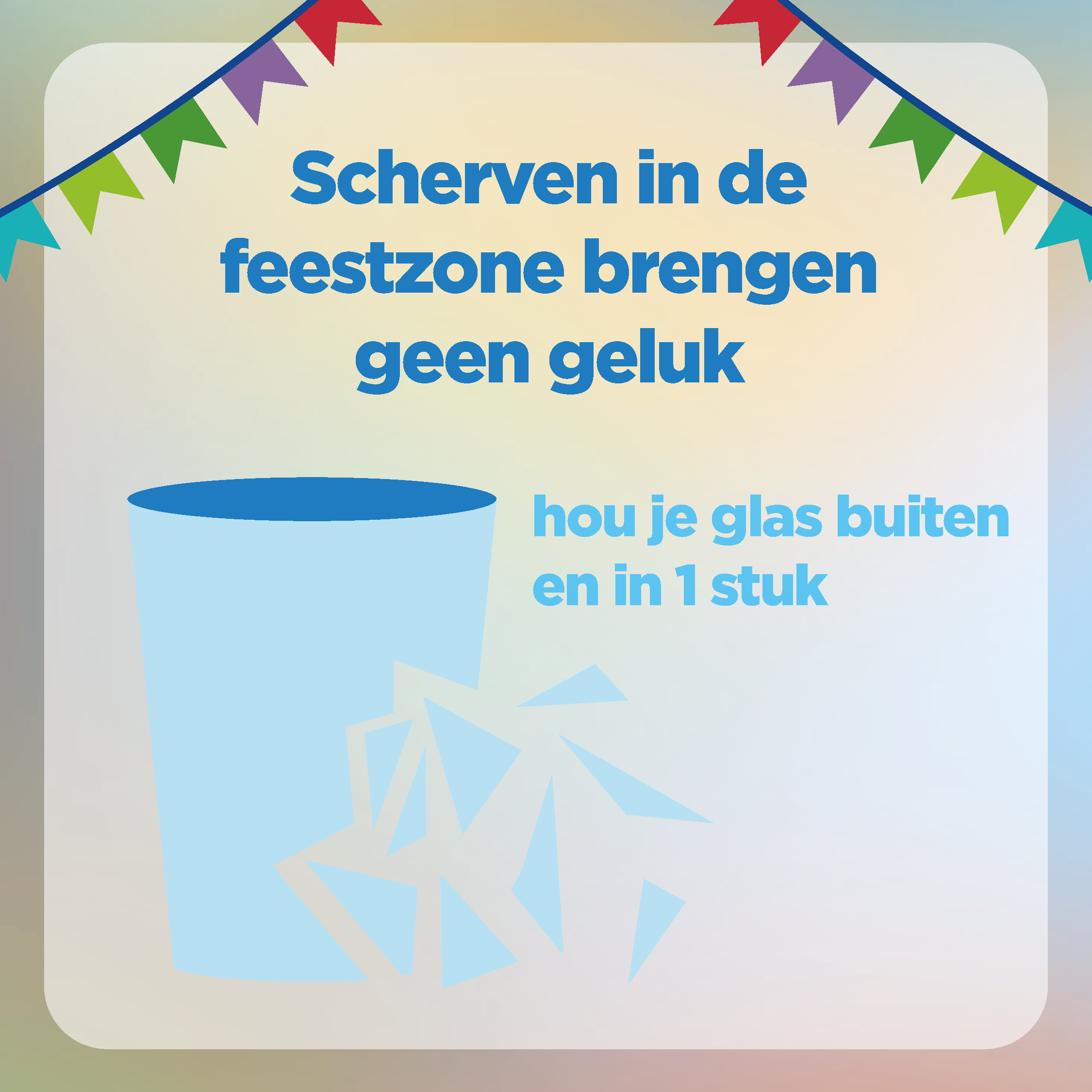 Pas op met glas
