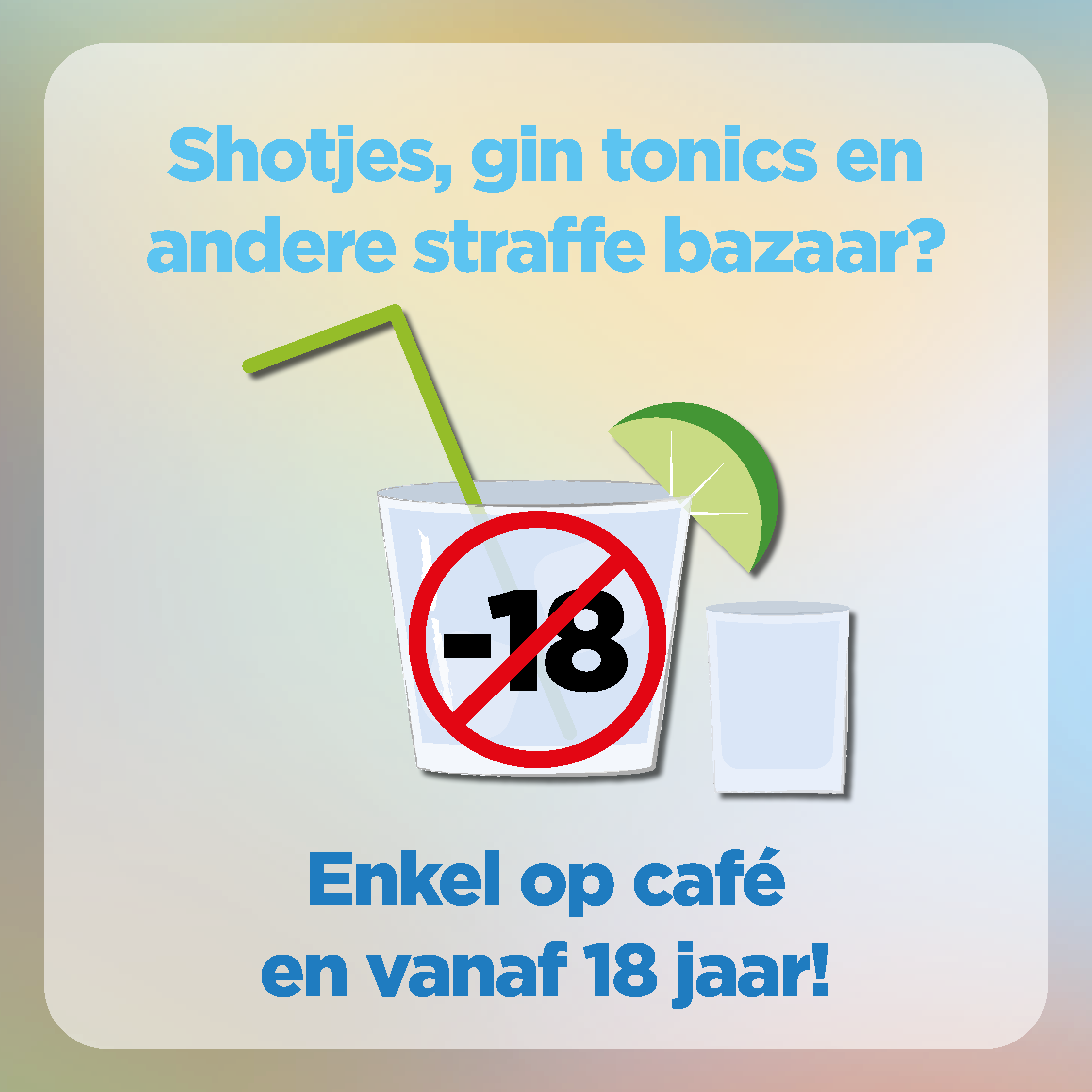 Geen Sterke Drank -18