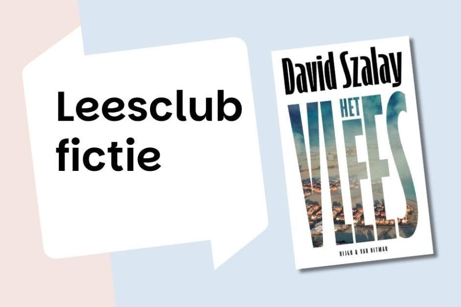 Leesclub fictie: Het vlees - David Szalay © bib