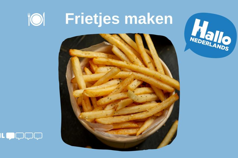 Hallo Nederlands - Frietjes maken (18+) © dienst Gelijke Kansen Stad Halle