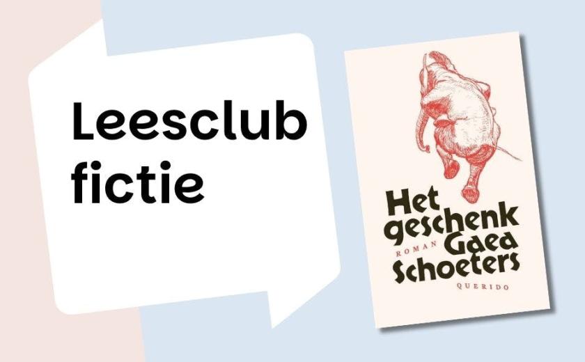 Leesclub fictie: Het geschenk - Gaea Schoeters © bib